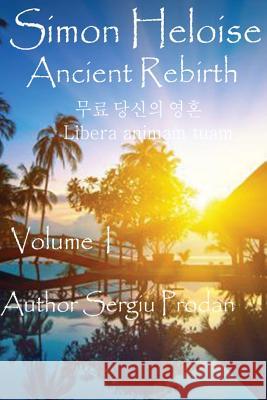 Simon Heloise: Ancient Rebirth Sergiu Prodan 9781517136208 Createspace - książka