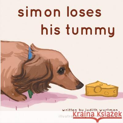 Simon Loses His Tummy Judith Wurtman Kathryn Selbert 9781501079184 Createspace - książka