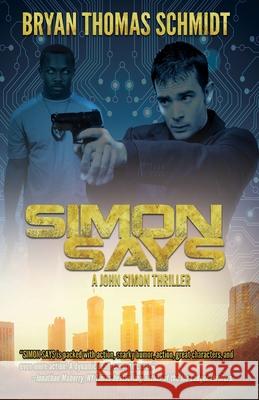 Simon Says Bryan Thomas Schmidt 9781622257515 Boralis Books - książka