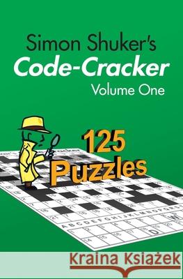 Simon Shuker's Code-Cracker, Volume One Simon Shuker 9780473568580 Joxal Publishing - książka