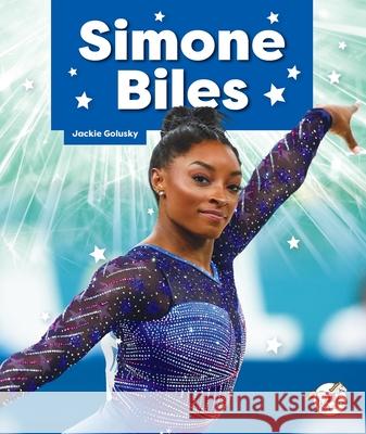 Simone Biles Jackie Golusky 9781503875722 Child's World Stride - książka