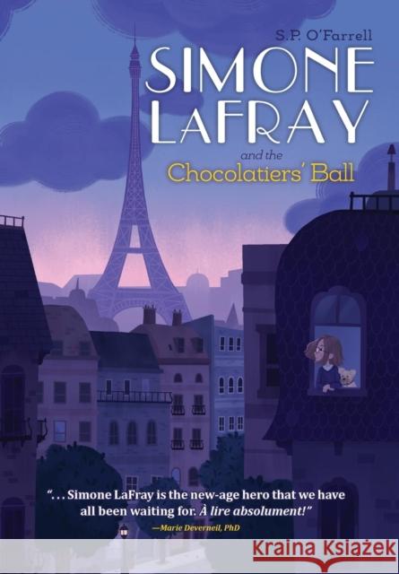 Simone LaFray and the Chocolatiers' Ball S. P. O'Farrell 9781947860346 Brandylane Publishers, Inc. - książka