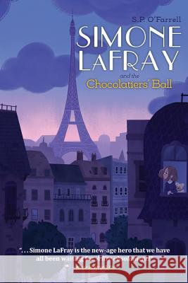 Simone LaFray and the Chocolatiers' Ball S. P. O'Farrell 9781947860407 Brandylane Publishers, Inc. - książka