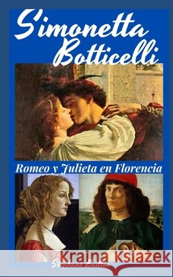 Simonetta Botticelli: Romeo y Julieta en Florencia Baillon, Stephane 9798392907465 Independently Published - książka