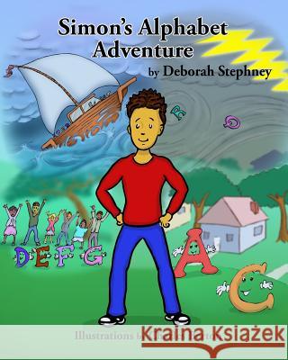 Simon's Alphabet Adventure Deborah Stephney Charles Berton 9781533239174 Createspace Independent Publishing Platform - książka