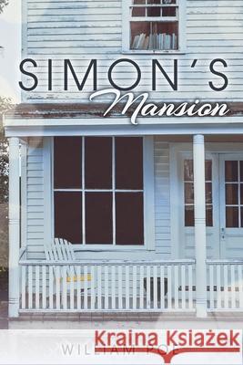 Simon's Mansion William Poe 9781729078433 Independently Published - książka