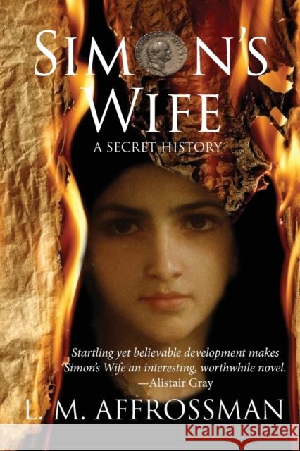 Simon's Wife: A Secret History L. M. Affrossman 9781999871390 Sparsile Books Ltd - książka