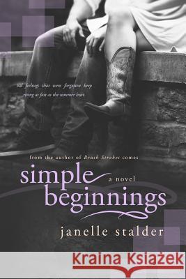Simple Beginnings Janelle Stalder 9781519561732 Createspace Independent Publishing Platform - książka