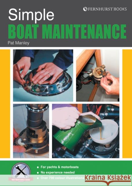 Simple Boat Maintenance Manley, Pat 9781909911130 John Wiley & Sons - książka
