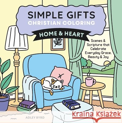 Simple Gifts Christian Coloring: Home & Heart Amen Editions 9798881607371 Andrews McMeel Publishing - książka