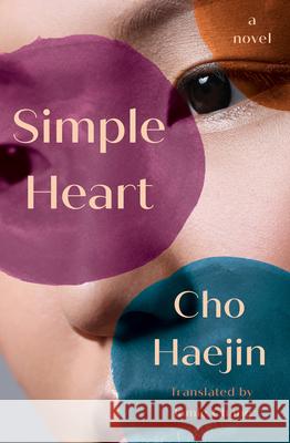 Simple Heart Cho Haejin Jamie Chang 9781635425819 Other Press (NY) - książka