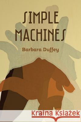 Simple Machines Barbara Duffey 9781091538092 Word Works - książka