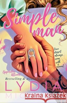 Simple Man: Artist Rendition Lydia Michaels 9781968592325 Bailey Brown Publishing - książka