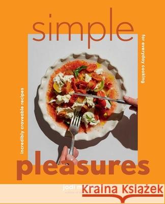 Simple Pleasures: Incredibly Craveable Recipes for Everyday Cooking David Alvarado 9781423667384 Gibbs Smith - książka