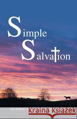 Simple Salvation Debbie Gregory Johnson 9781664234185 WestBow Press - książka