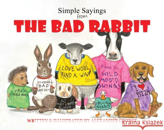Simple Sayings From The Bad Rabbit Alexander George 9781528958509 Austin Macauley Publishers - książka