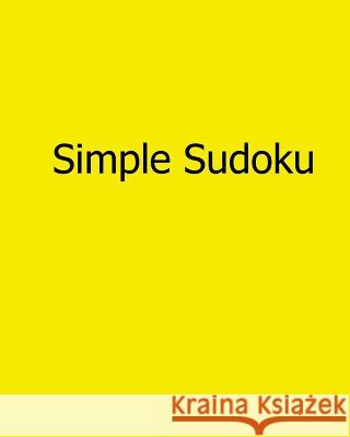 Simple Sudoku: Fun, Large Grid Sudoku Puzzles Colin Wright 9781482543384 Createspace - książka