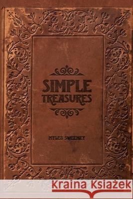 Simple Treasures Myles Sweeney 9781631299230 Xulon Press - książka