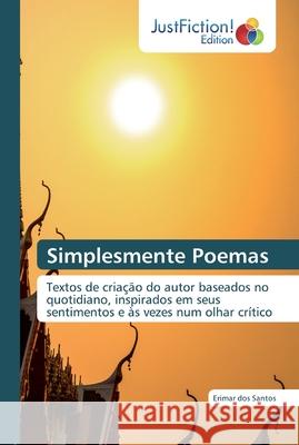 Simplesmente Poemas Erimar Dos Santos 9786200105356 Justfiction Edition - książka