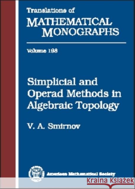 Simplicial and Operad Methods in Algebraic Topology Smirnov 9780821821701 AMERICAN MATHEMATICAL SOCIETY - książka