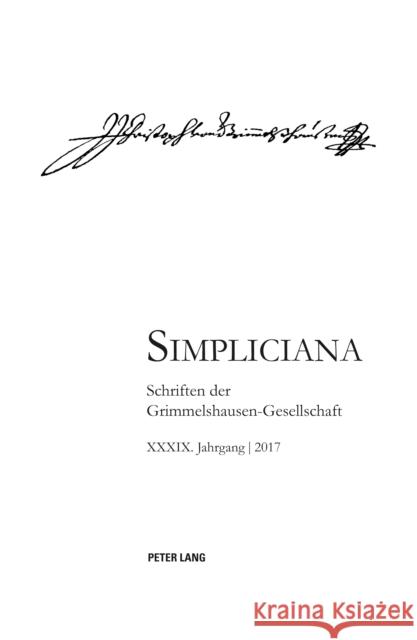 Simpliciana XXXIX (2017) Peter Heelmann 9783034333931 Peter Lang Gmbh, Internationaler Verlag Der W - książka