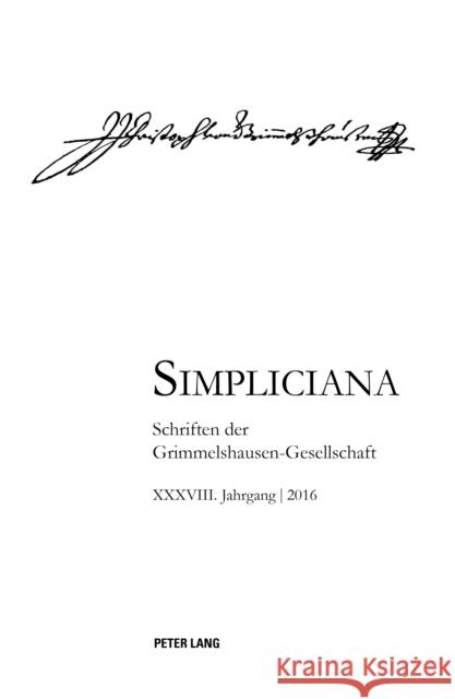 Simpliciana XXXVIII (2016) Peter Hesselmann 9783034328111 Peter Lang Gmbh, Internationaler Verlag Der W - książka