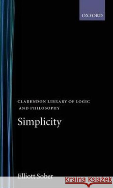Simplicity Elliott Sober 9780198244073 Oxford University Press, USA - książka