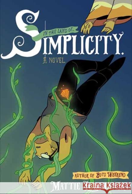 Simplicity Mattie Lubchansky 9780593701126 Pantheon Books - książka