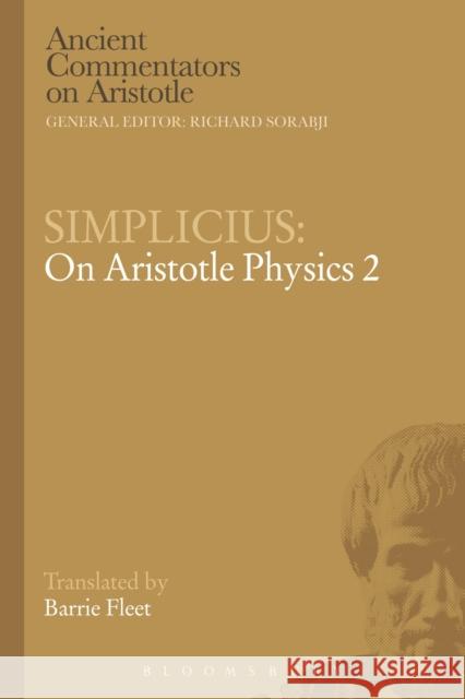 Simplicius: On Aristotle Physics 2 Barrie Fleet 9781780938646 Bloomsbury Academic - książka