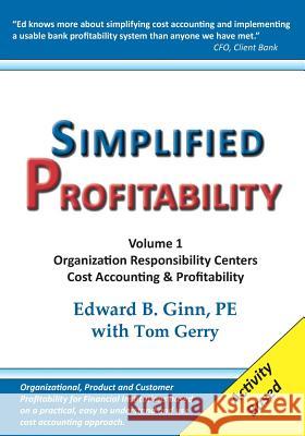 Simplified Profitability Edward B. Ginn Thomas N. Gerry 9780988474604 Knact, LLC - książka