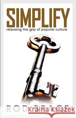 Simplify Rod Brace 9781597817837 Xulon Press - książka