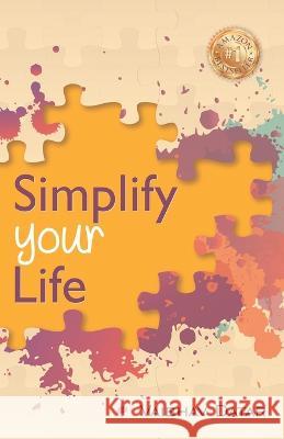 Simplify Your Life Vaibhav Datar 9789386305237 Storymirror Infotech Pvt Ltd - książka