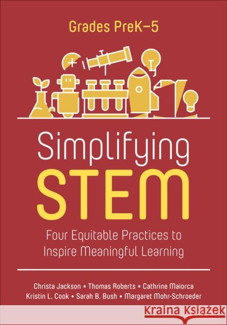 Simplifying STEM [PreK-5] Margaret J. Mohr-Schroeder 9781071917053 Sage Publications Inc Ebooks - książka