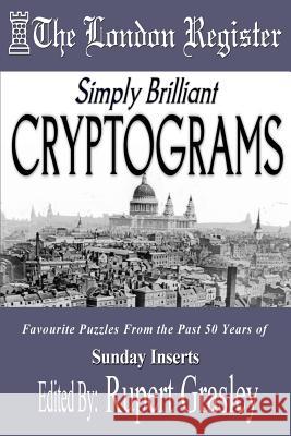 Simply Brilliant CRYPTOGRAMS Grasley, Rupert 9781512350210 Createspace - książka