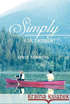 Simply for Thought Cindy Sommers 9781449745028 WestBow Press - książka