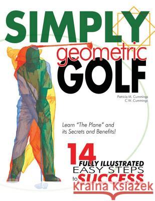 Simply Geometric Golf Patricia Cummings C. W. Cummings 9781947491113 Yorkshire Publishing - książka