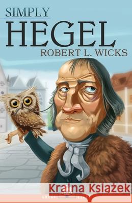 Simply Hegel Robert L. Wicks 9781943657407 Simply Charly - książka