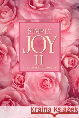 Simply Joy II Joy Richard Lawson 9781591604112 Xulon Press - książka