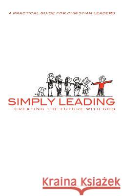 Simply Leading Ken Shull, Bob Shull 9781624196270 Xulon Press - książka