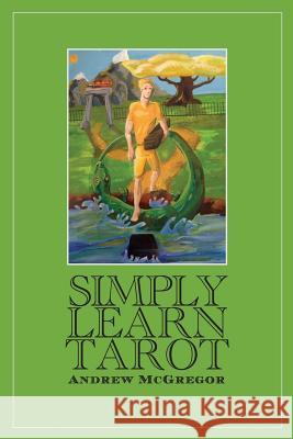 Simply Learn Tarot Andrew K. McGregor 9780994044303 Hermit's Lamp - książka
