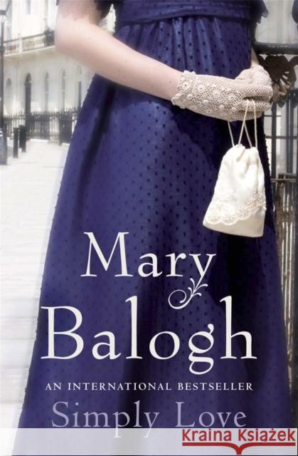 Simply Love: Number 2 in series Mary Balogh 9780749937447 Little, Brown Book Group - książka