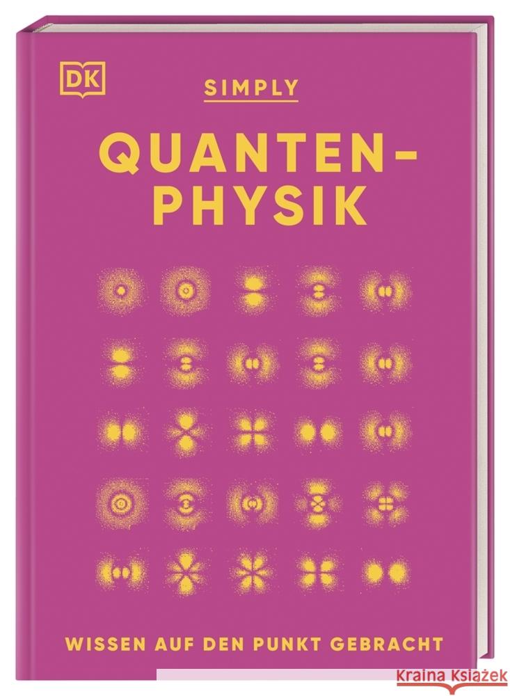 SIMPLY. Quantenphysik Lamb, Hilary, Sparrow, Giles, Still, Ben 9783831046065 Dorling Kindersley Verlag - książka