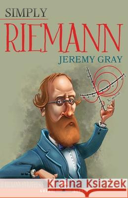 Simply Riemann Jeremy Gray 9781943657216 Simply Charly - książka
