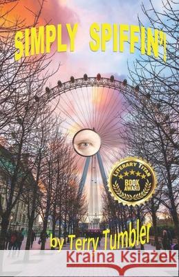 Simply Spiffin! Terry Tumbler   9798596348392 Independently Published - książka