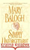 Simply Unforgettable Mary Balogh 9780440241133 Dell Publishing Company