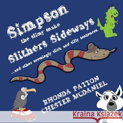 Simpson, the slimy snake, Slithers Sideways. McDaniel, Chester 9781495247286 Createspace - książka