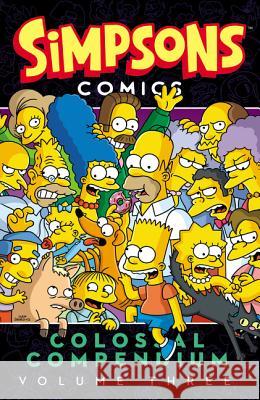 Simpsons Comics Colossal Compendium, Volume 3 Matt Groening 9780062360595 Harper Design - książka