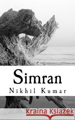 Simran Nikhil Kumar 9781502900869 Createspace - książka