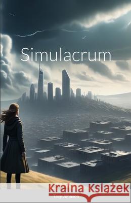 Simulacrum Trey Johnson 9781304773999 Lulu.com - książka