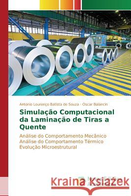 Simulação Computacional da Laminação de Tiras a Quente Batista de Souza Antonio Lourenço 9786130170523 Novas Edicoes Academicas - książka